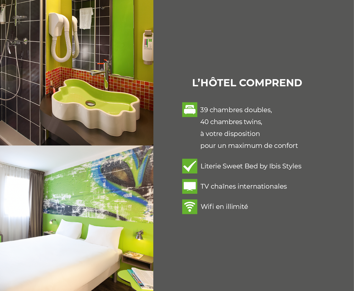 L hôtel comprend    39 chambres doubles, 40 chambres twins, à votre disposition pour un maximum de confort   Literie    